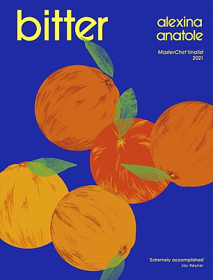 Bitter by Alexina Anatole, with photographs by Yuki Sugiura, published by Square Peg, £27