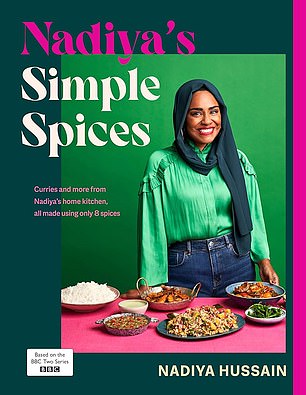 Nadiya's Simple Spices by Nadiya Hussain (Michael Joseph £26, 240pp)