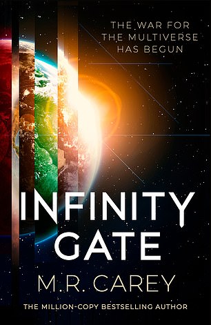 Infinity Gate by M.R. Carey (Orbit £18.99, 512pp)