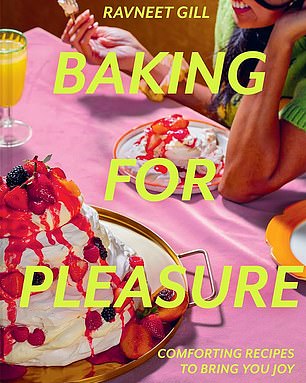 Baking for Pleasure by Ravneet Gill (Pavilion £26, 256pp)